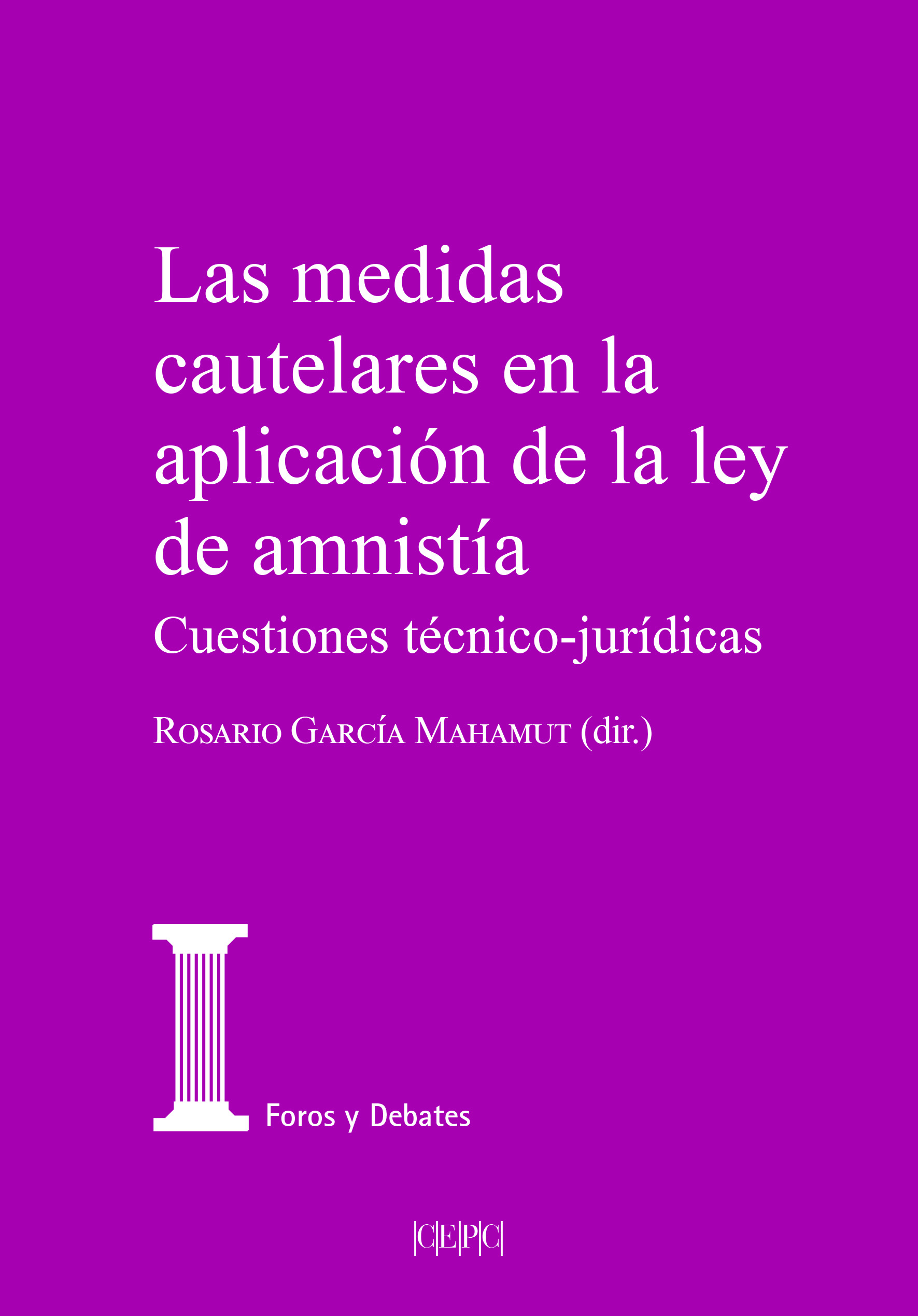 Las medidas cautelares en la aplicación de la ley de amnistía