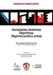 Sociedades Anónimas Deportivas . Régimen jurídico actual