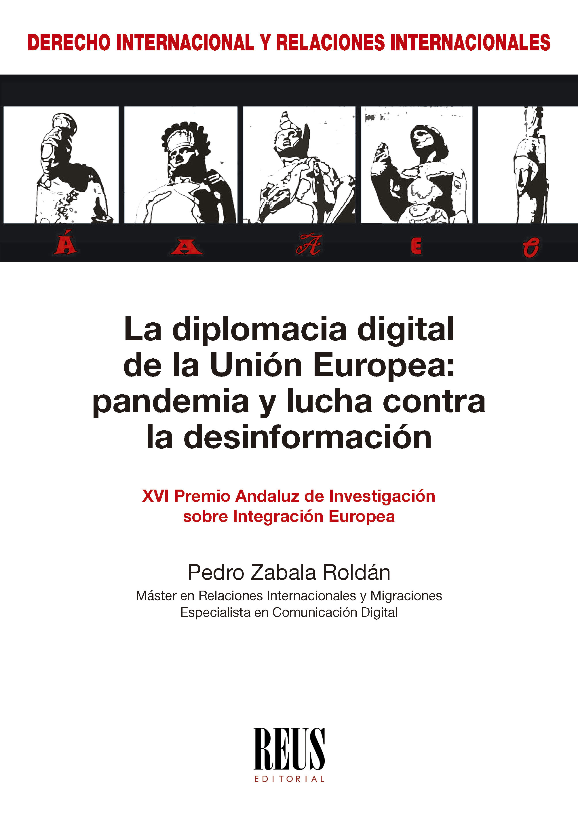 La diplomacia digital de la Unión Europea - Pandemia y lucha contra la desinformación