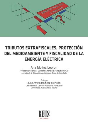 Tributos extrafiscales, protección del medio ambiente y fiscalidad de la energía eléctrica