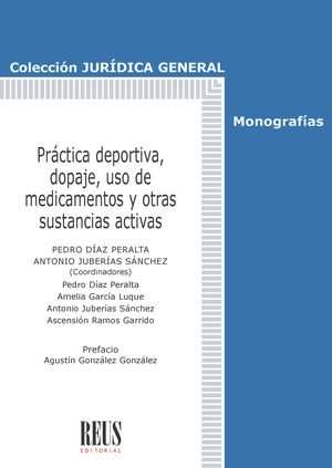 Práctica deportiva, dopaje y uso de medicamentos y otras sustancias activas