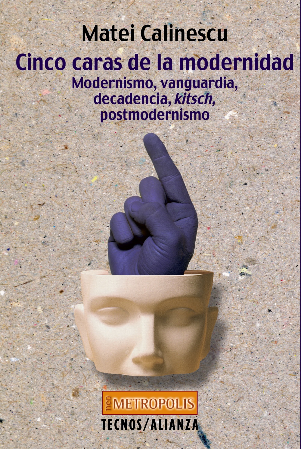 Cinco caras de la modernidad