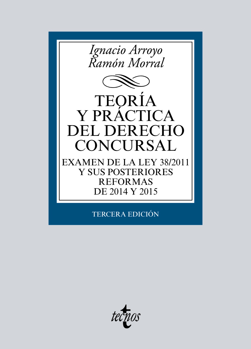 Teoría y práctica del Derecho concursal