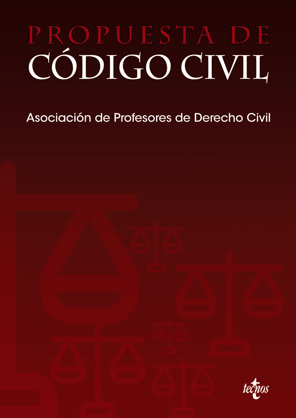 La propuesta de Código Civil de la Asociación de Profesores de Derecho Civil