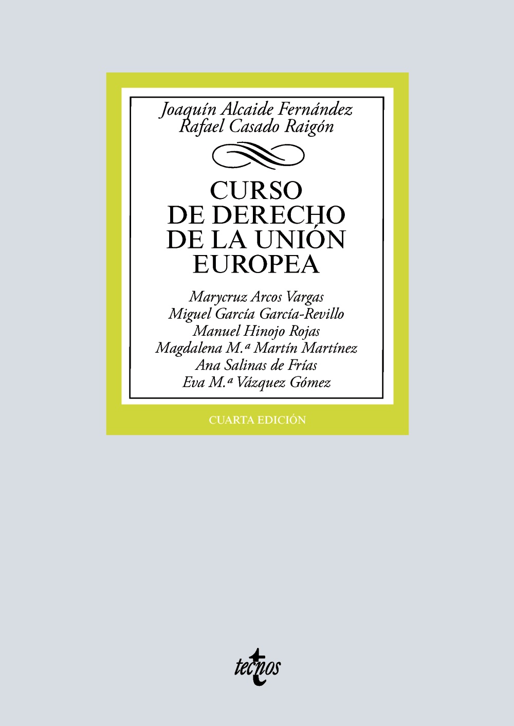 Curso de Derecho de la Unión Europea (2ª Edición)