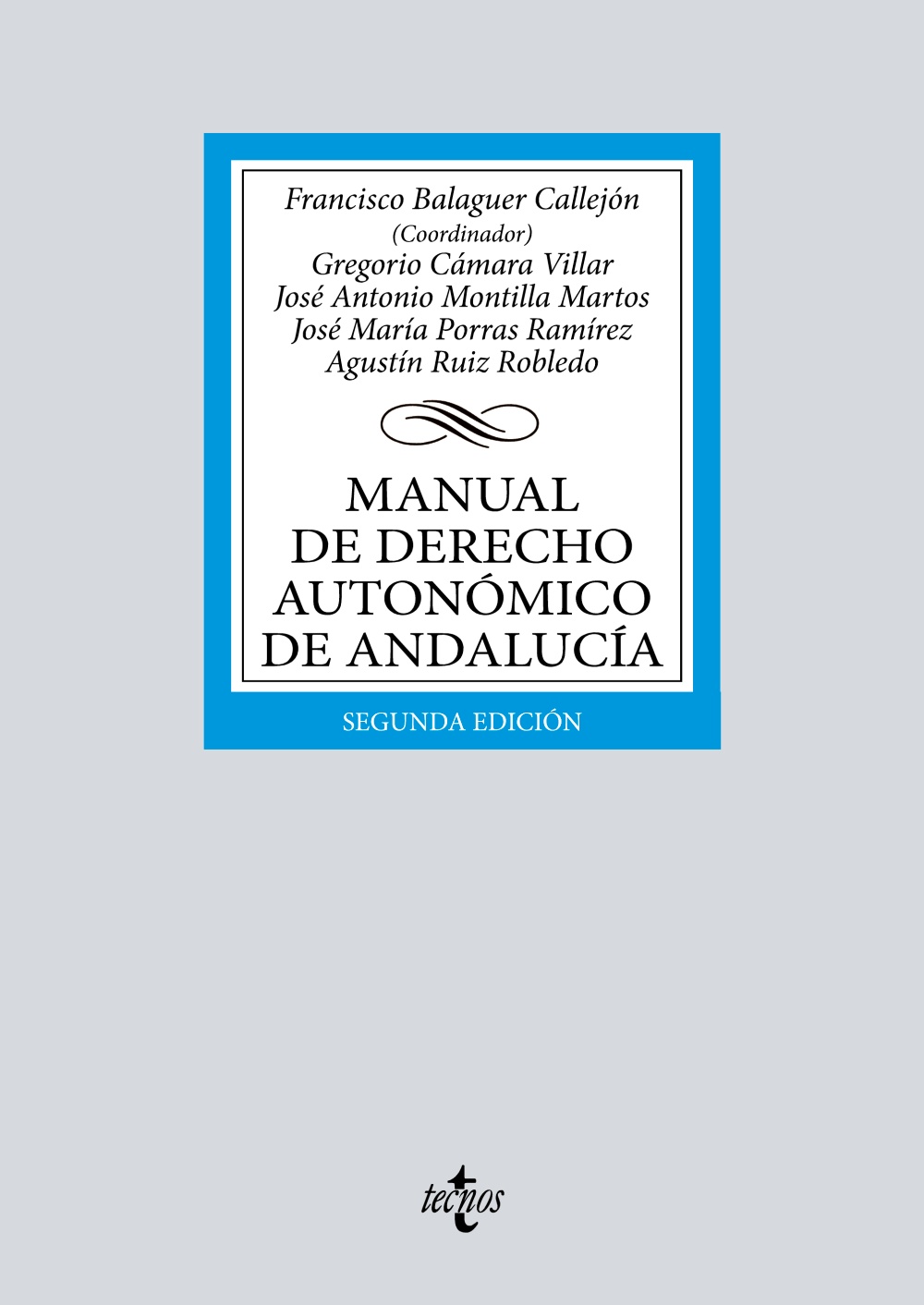 Manual de Derecho Autonómico de Andalucía