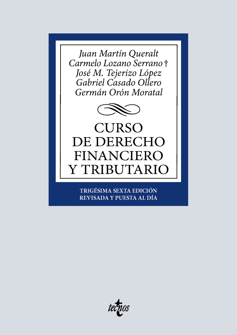 Curso de Derecho Financiero y Tributario (36ª Edición) 2025