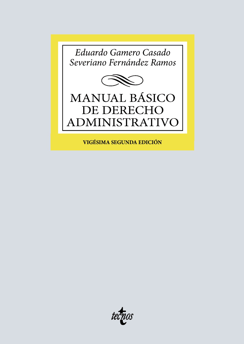 Manual básico de Derecho Administrativo (22ª Edición) 2025