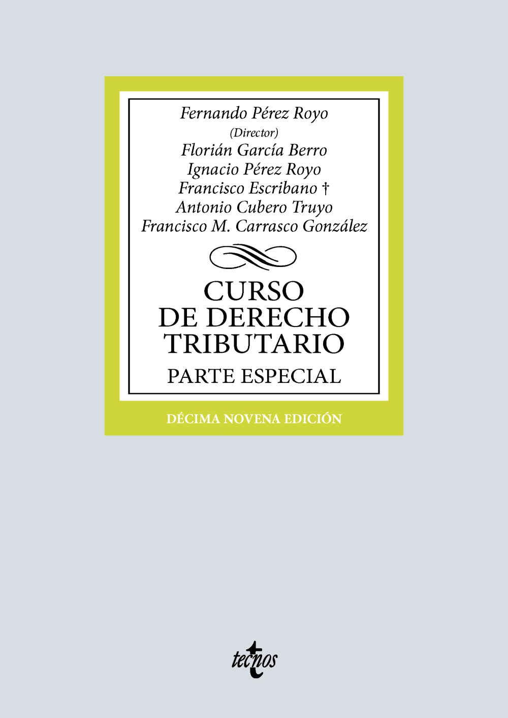 Curso de Derecho Tributario - Parte Especial (19ª Edición) 2025