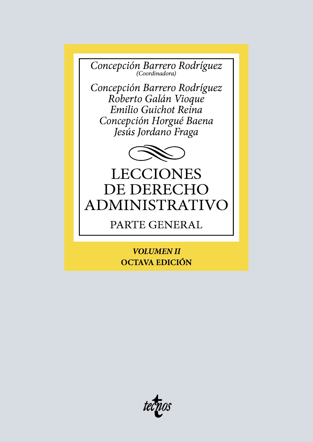 Lecciones de Derecho Administrativo - Parte general. Volumen II (8ª Edición) 2025