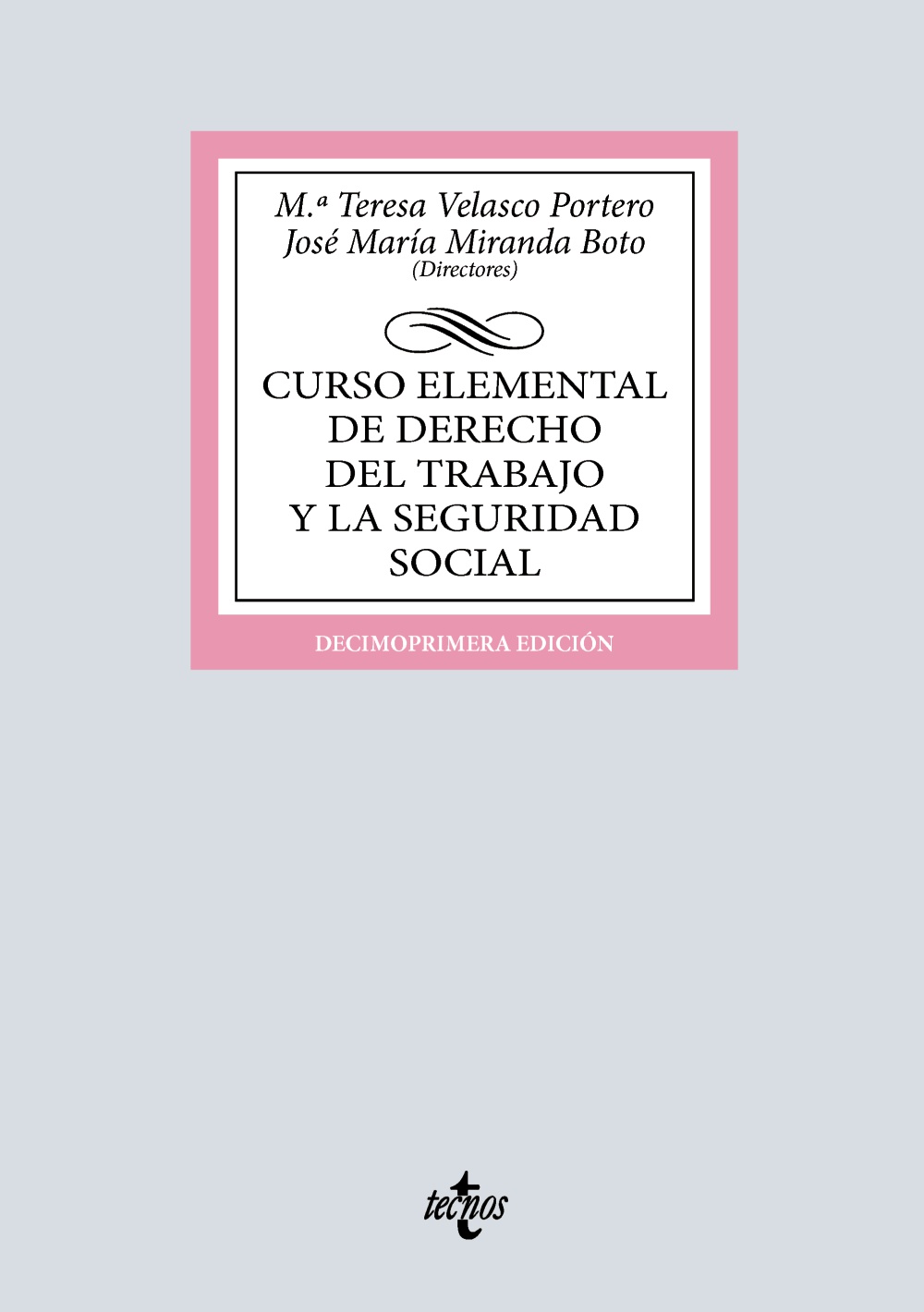 Curso elemental de Derecho del Trabajo y la Seguridad Social (11ª Edición) 2025