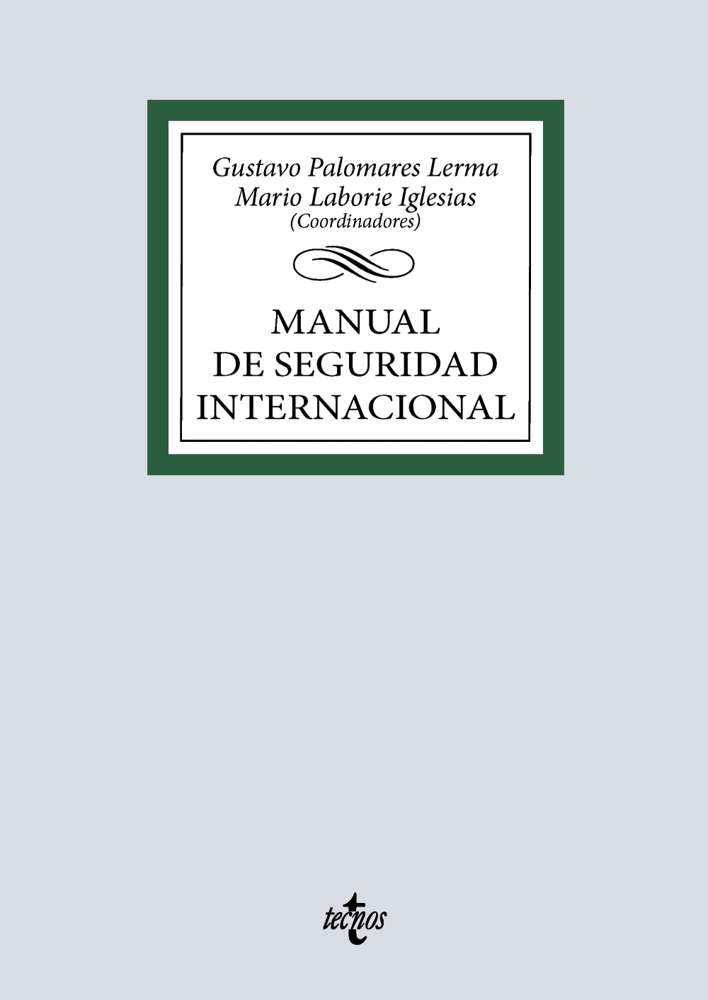Manual de Seguridad Internacional (1ª Edición) 2025