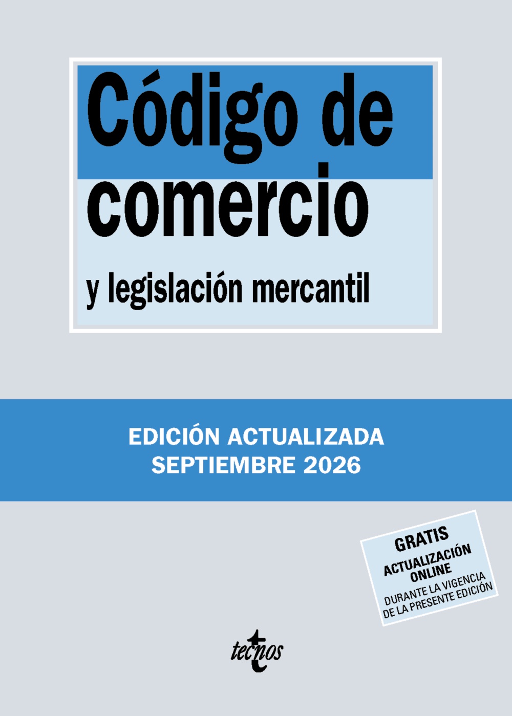 Código de Comercio y legislación mercantil (43ª Edición)