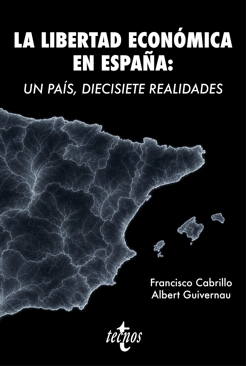 La libertad económica en España: Un país, diecisiete realidades