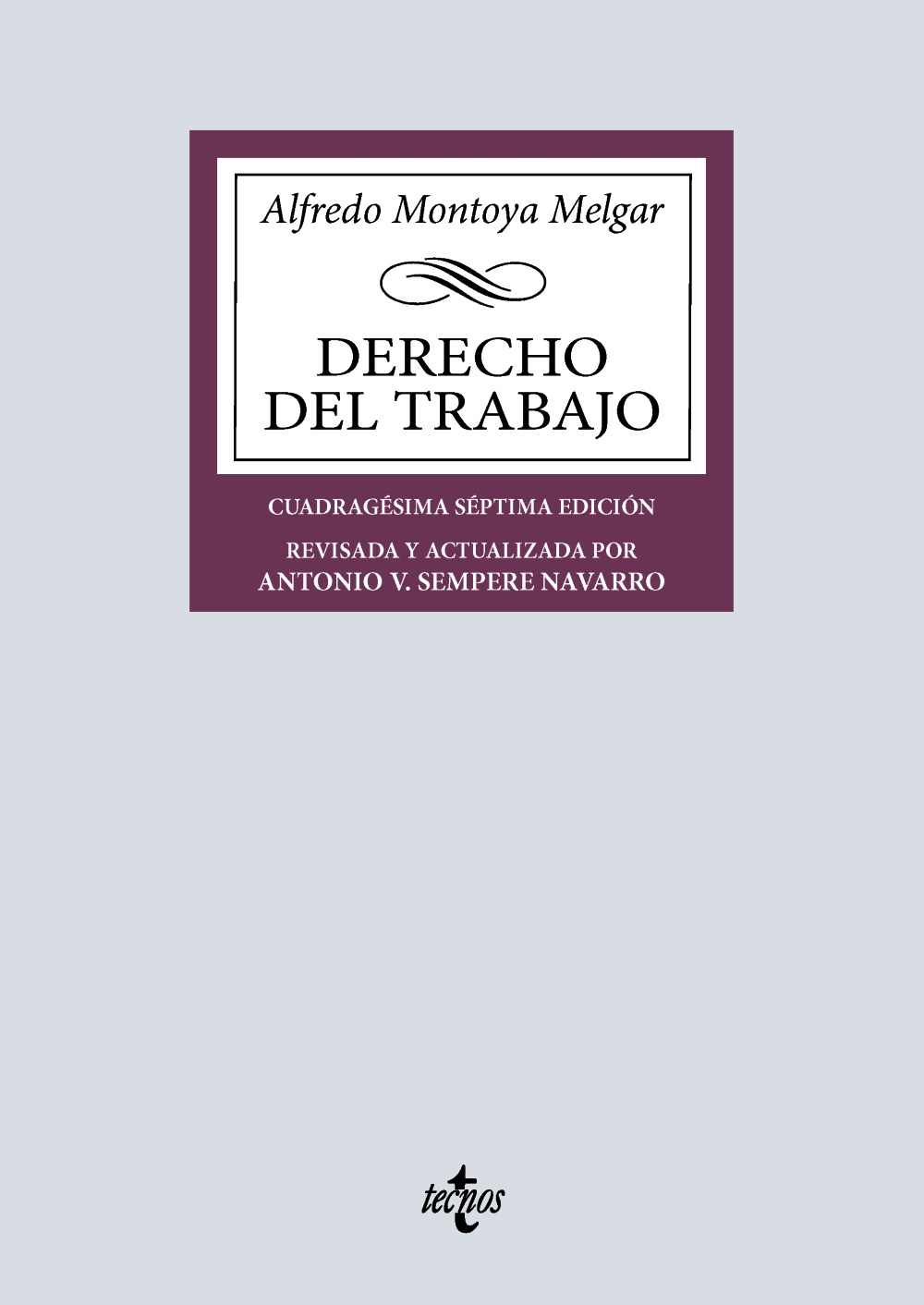 Derecho del Trabajo (47ª Edición)