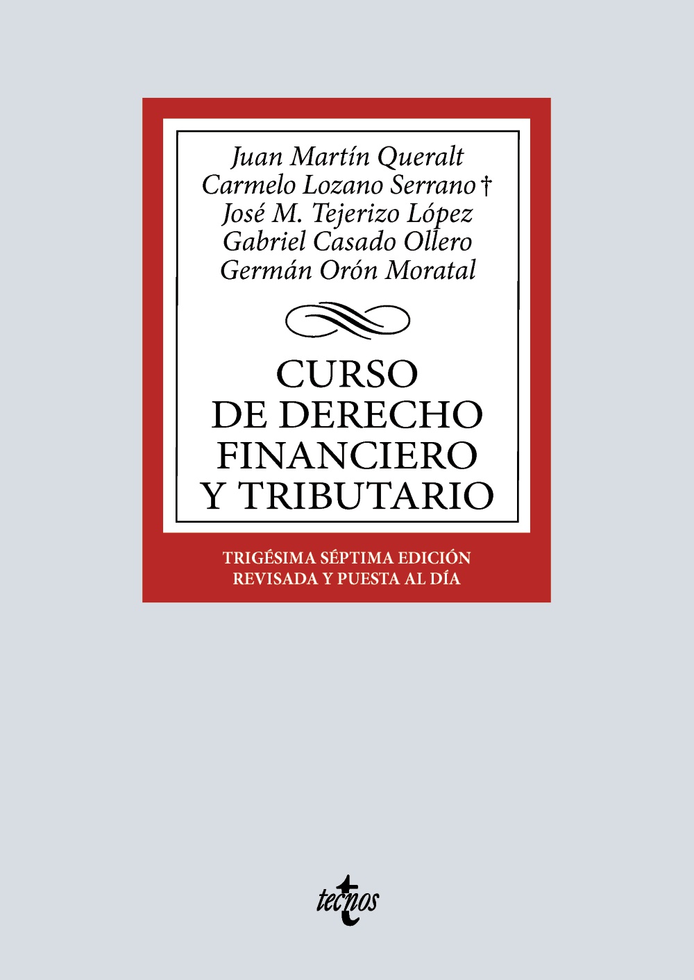 Curso de Derecho Financiero y Tributario (37ª Edición)