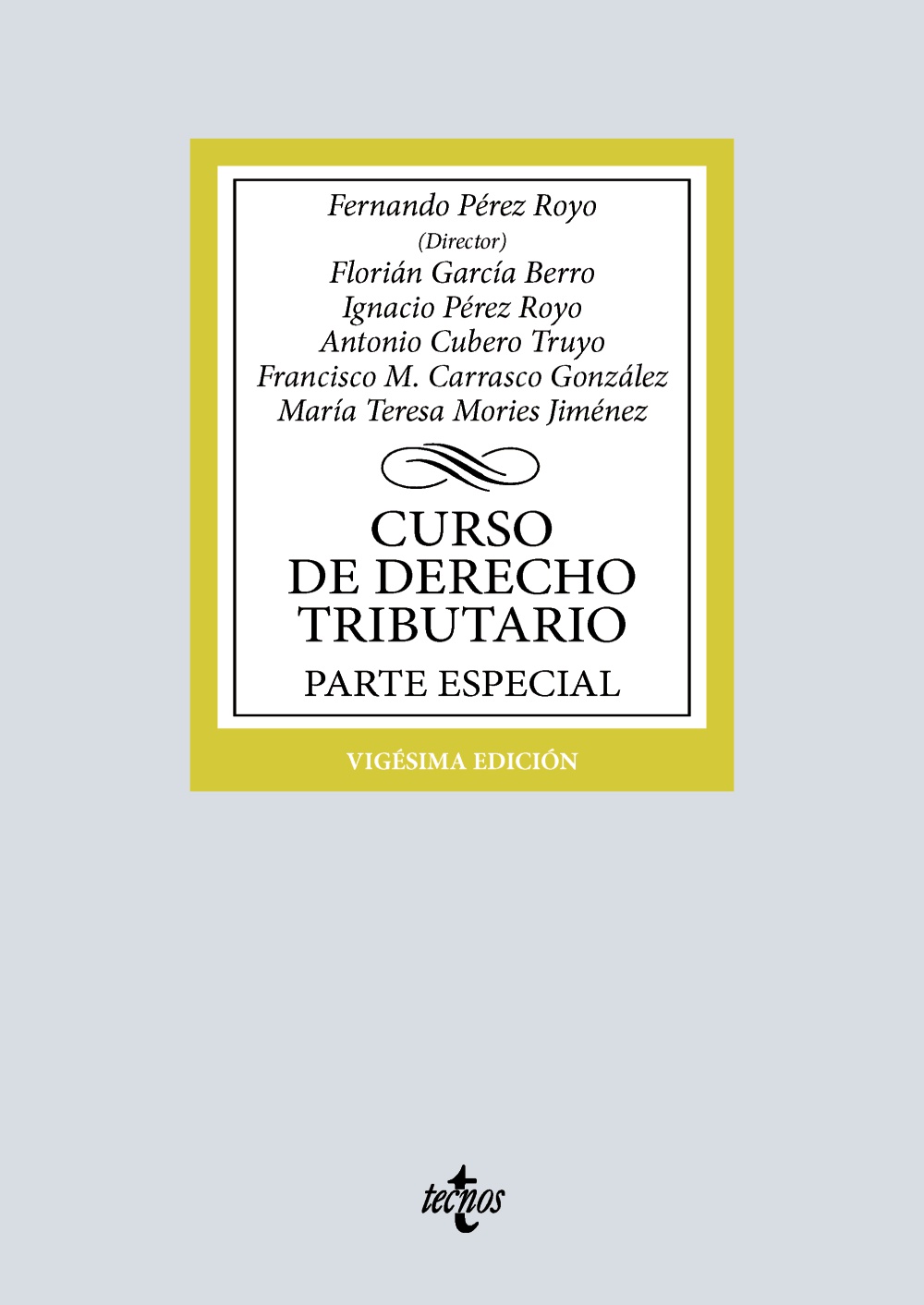 Curso de Derecho Tributario (20ª Edición)