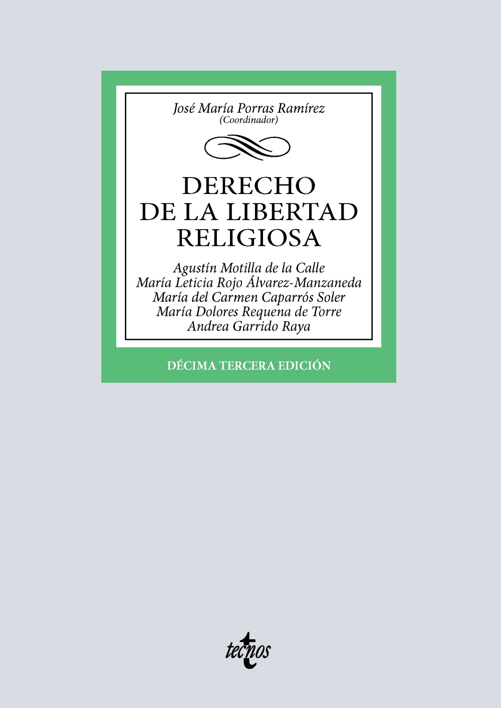 Derecho de la libertad religiosa (13ª Edición)