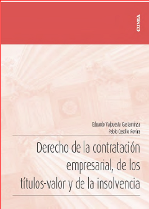 Derecho de la contratación empresarial de los títulos-Valor y de la insolvencia