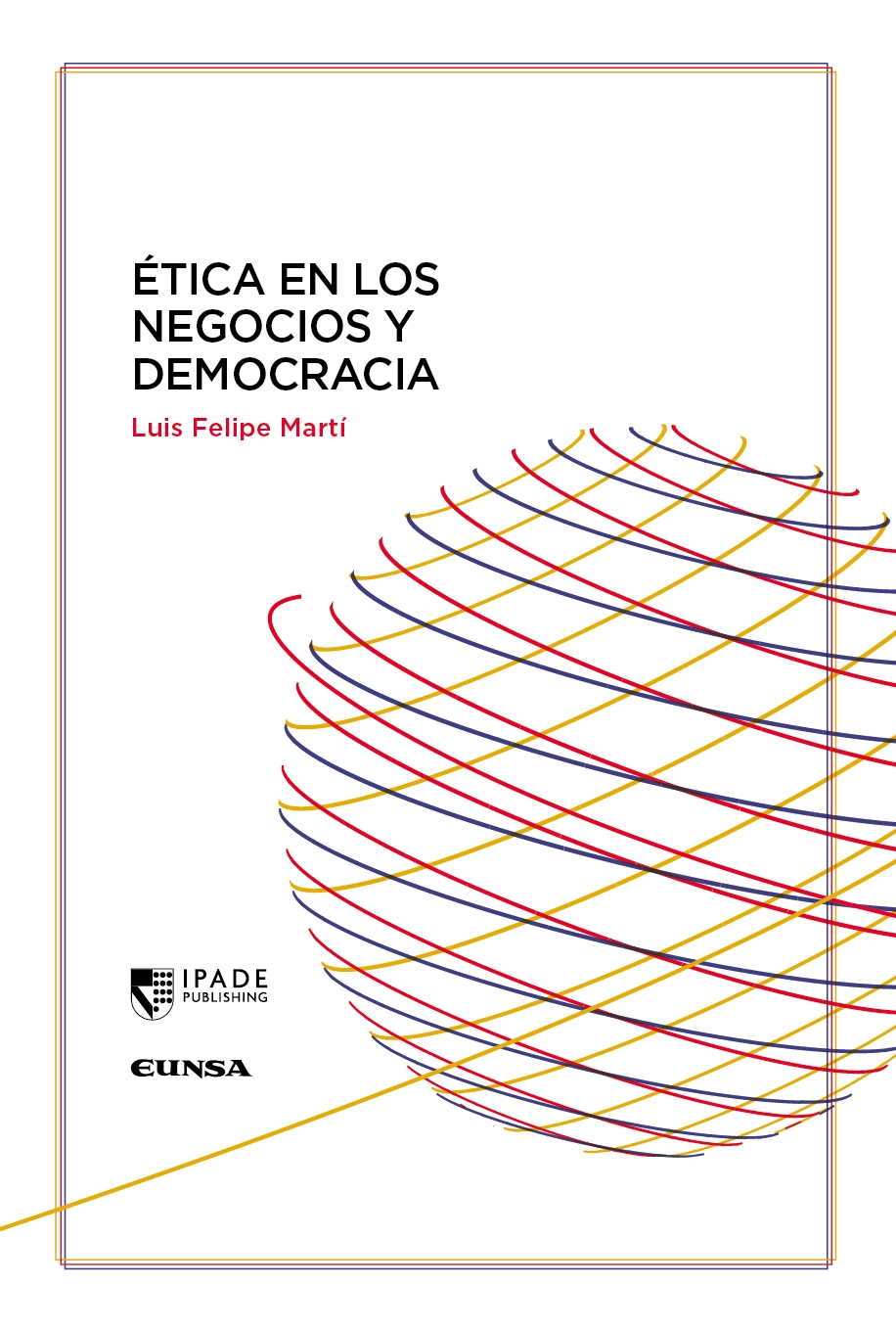 Ética en los negocios y democracia