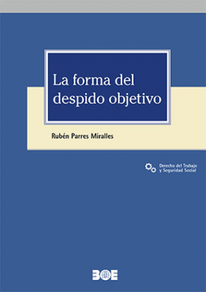 La forma del despido objetivo