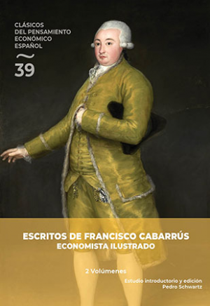 Escritos de Francisco Cabarrús. Economista ilustrado