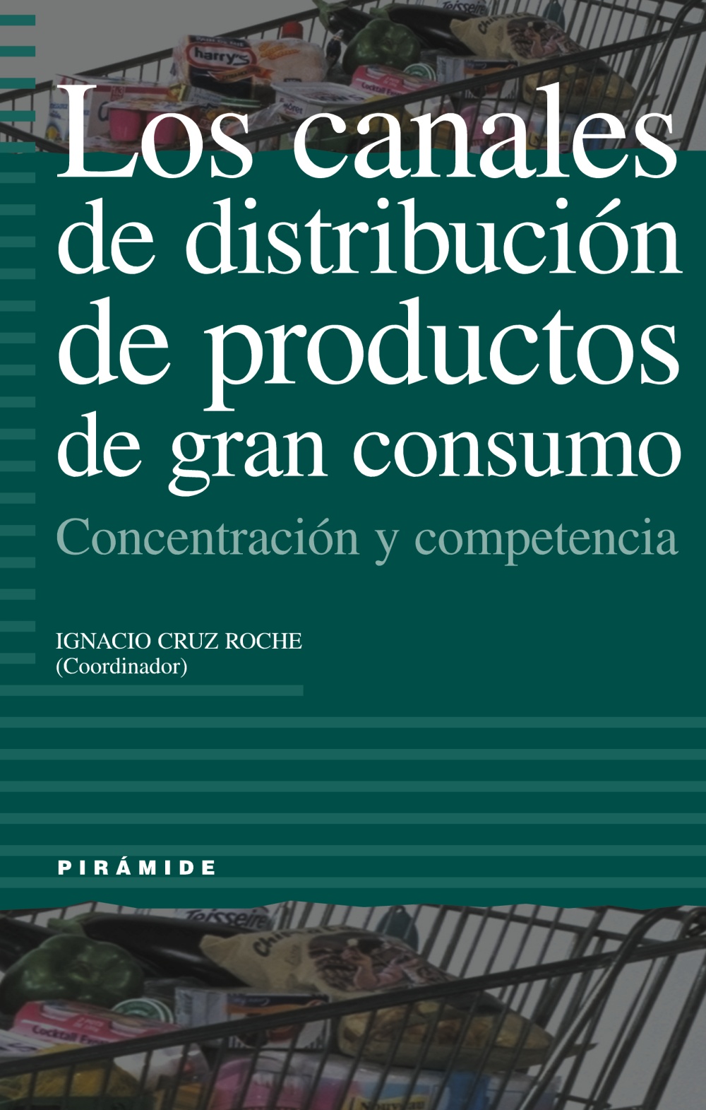 Los canales de distribución de productos de gran consumo
