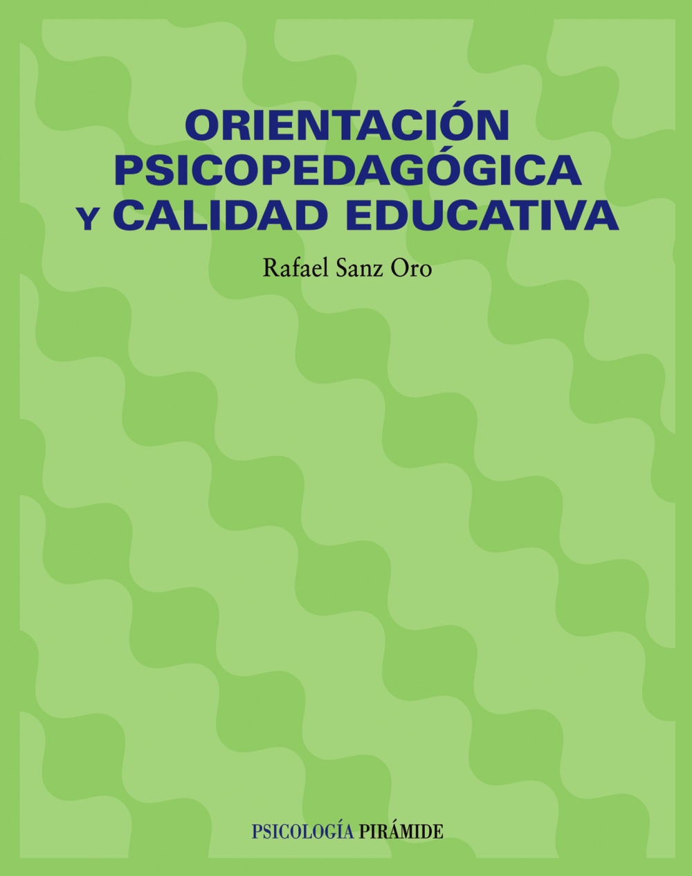 Orientación psicopedagógica y calidad educativa