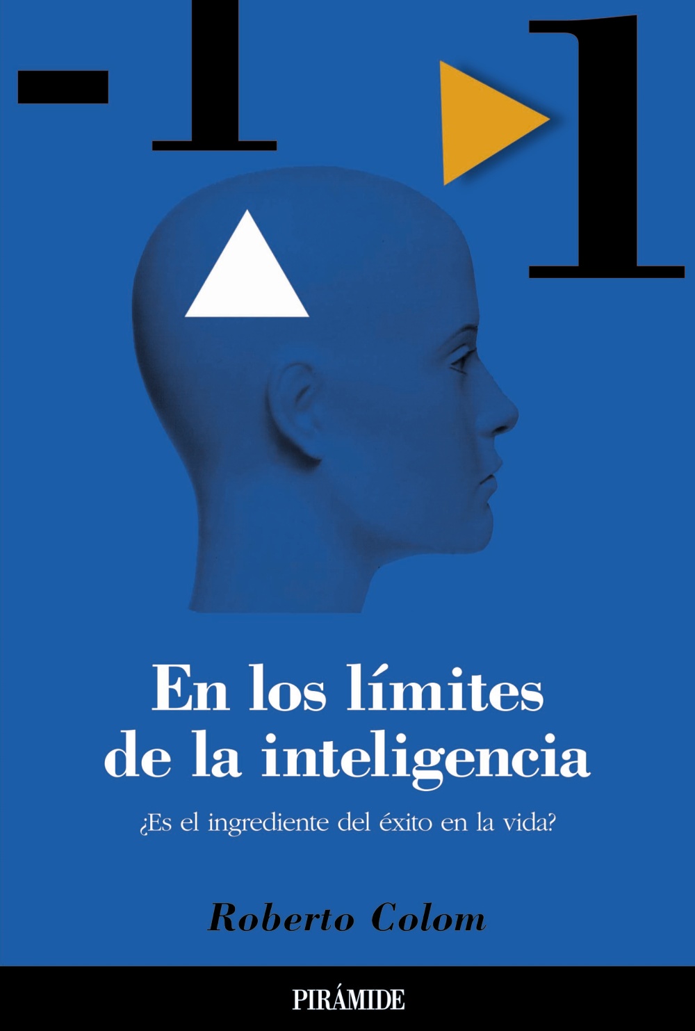 En los límites de la inteligencia