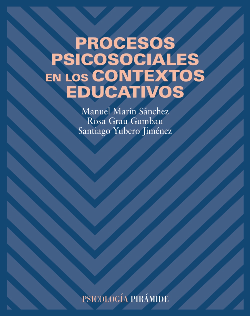 Procesos psicosociales en los contextos educativos