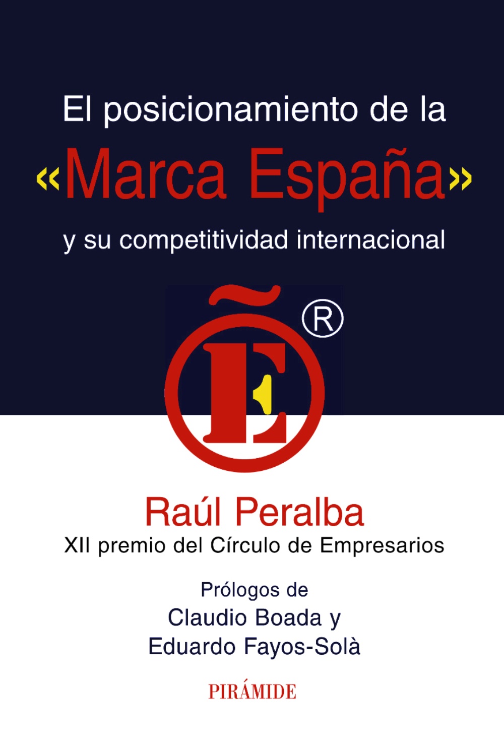 El posicionamiento de la "marca España" y su competitividad internacional