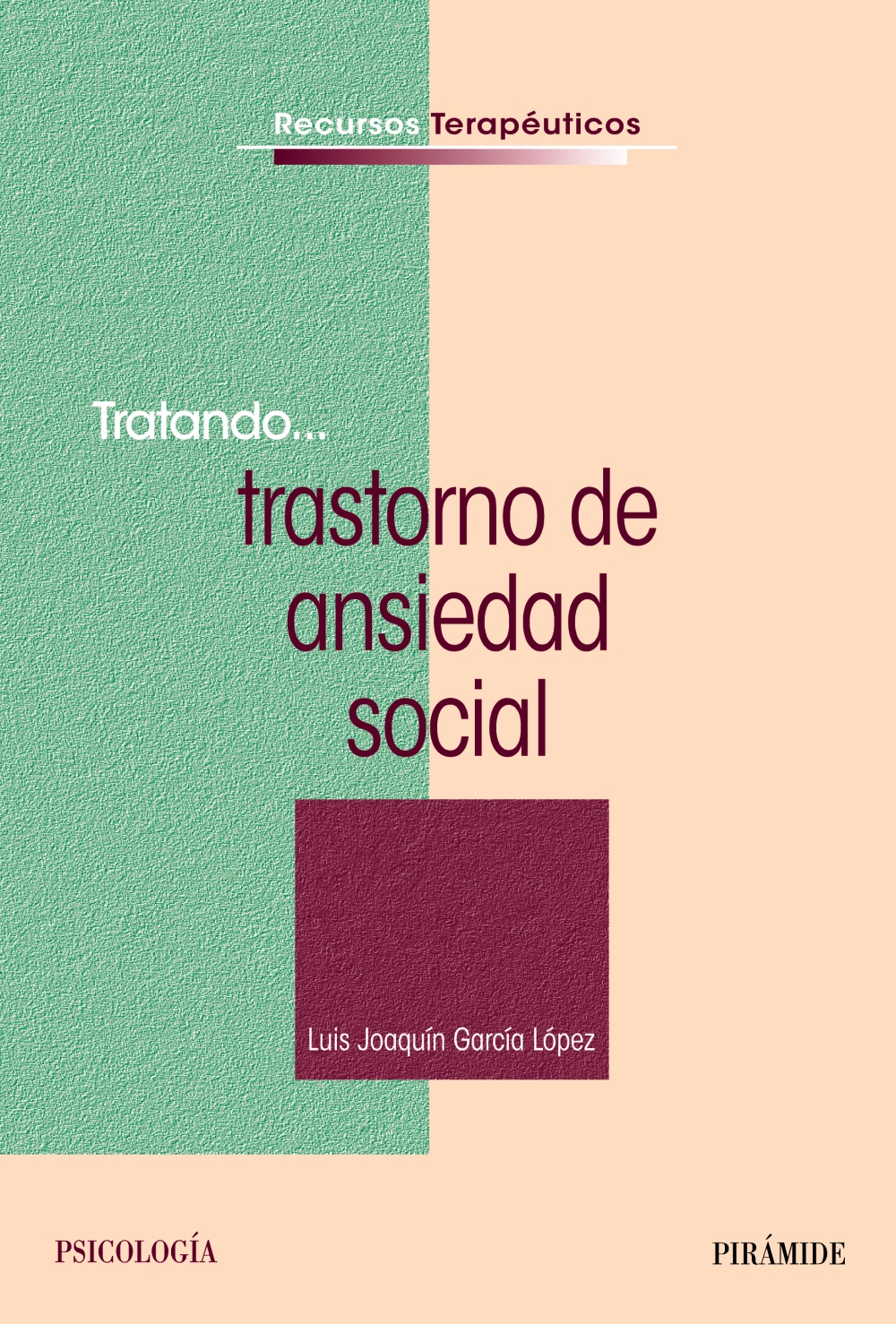 Tratando... trastorno de ansiedad social