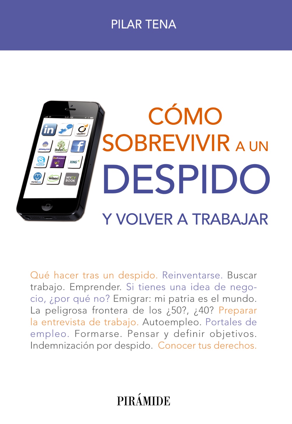 Cómo sobrevivir al despido y volver a trabajar