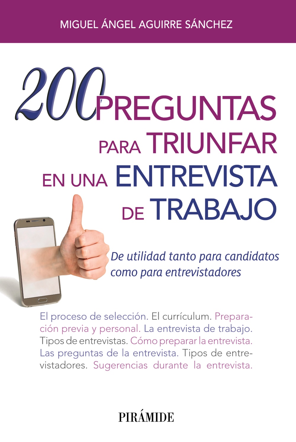 200 preguntas para triunfar en una entrevista de trabajo