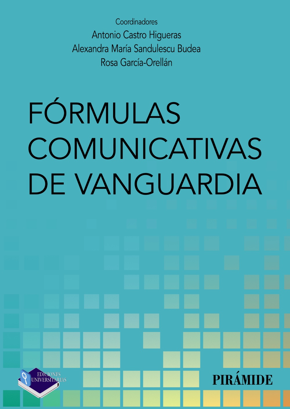 Fórmulas comunicativas de vanguardia