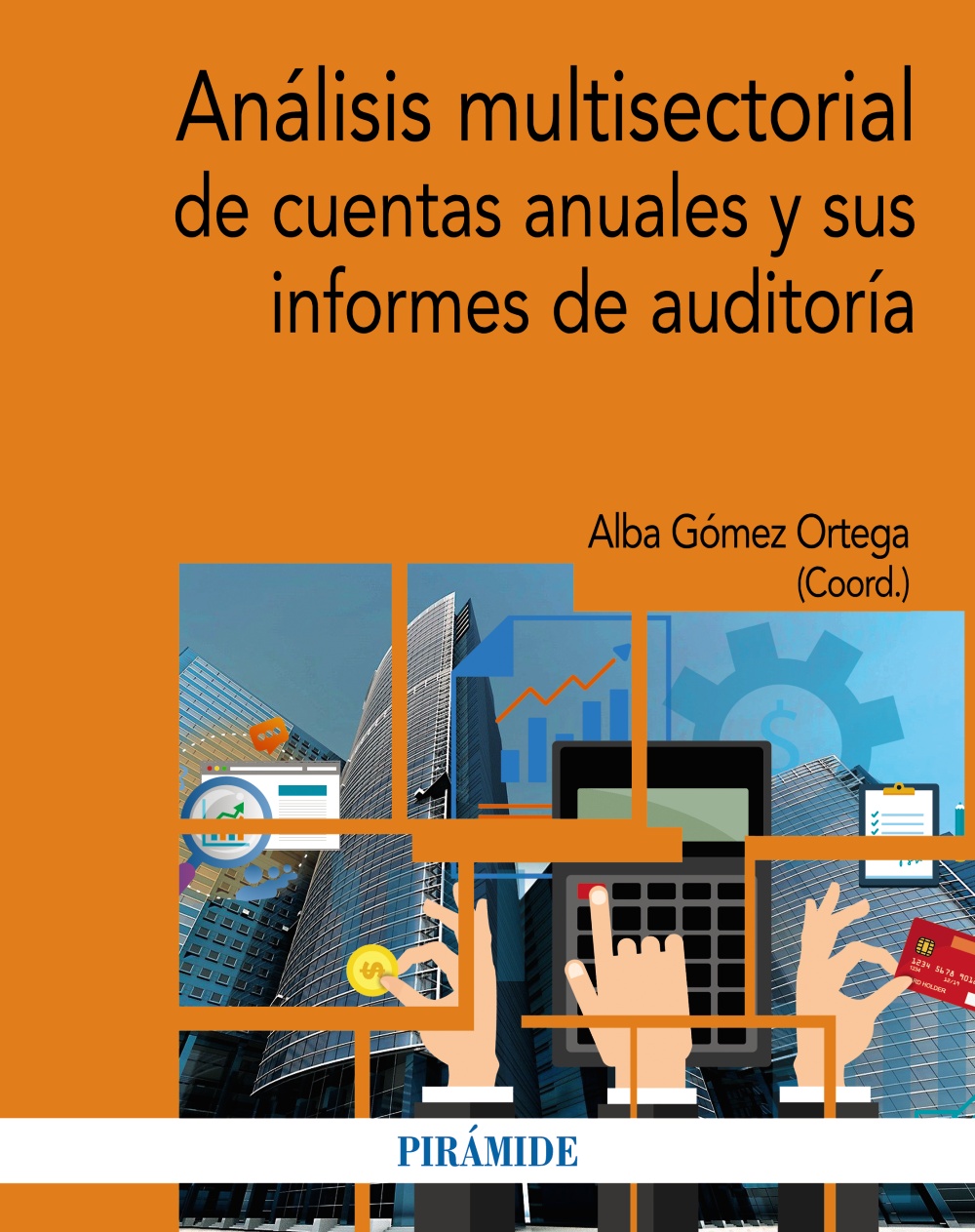 Análisis multisectorial de cuentas anuales y sus informes de auditoría