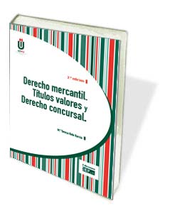 Derecho Mercantil. Títulos valores y Derecho Concursal . 3ª Edición