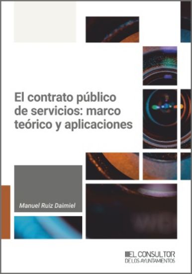 El contrato público de servicios: marco teórico y aplicaciones