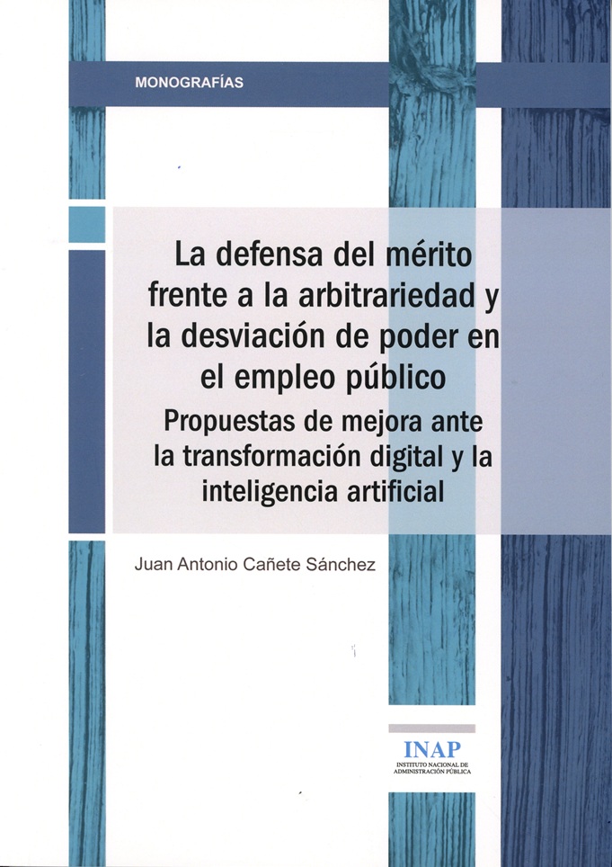 Defensa del mérito frente a la arbitrariedad y la desviación de poder en el empleo público