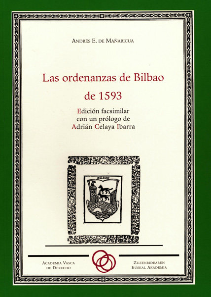 Las ordenanzas de Bilbao de 1593