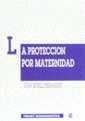 Proteccion Por Maternidad, La.
