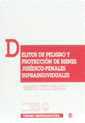 Delitos de Peligro y Proteccion de Bienes Juridico - Penales Supraindividuales. Nuevas Formas de Delincuencia
