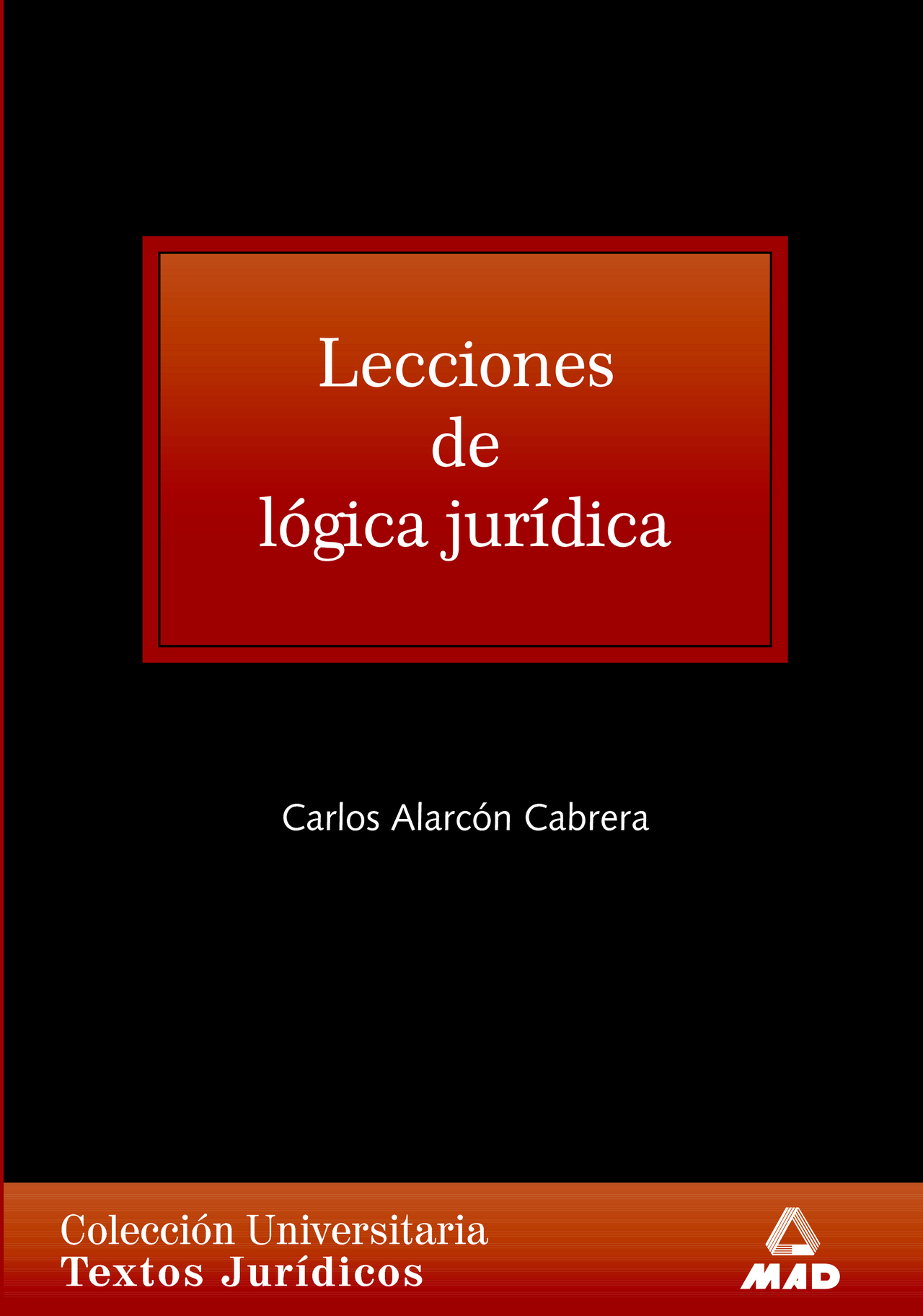 Lecciones de Lógica Jurídica