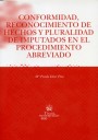 Conformidad, reconocimiento de hechos y pluralidad de imputados en el procedimiento abreviado