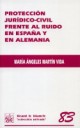 Protección jurídico - civil frente al ruido en España y Alemania