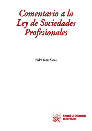 Comentario a la Ley de Sociedades Profesionales