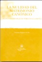 La nulidad del matrimonio canónico. ( Alocuciones de Juan Pablo II a la Rota )
