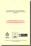 Juicio de relevancia y casación administrativa