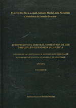 Jurisprudencia arbitral comentada de los Tribunales Superiores de Justicia
