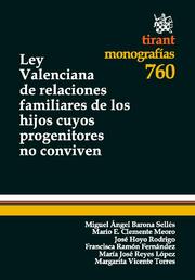 Ley Valenciana de relaciones familiares de los hijos cuyos progenitores no conviven
